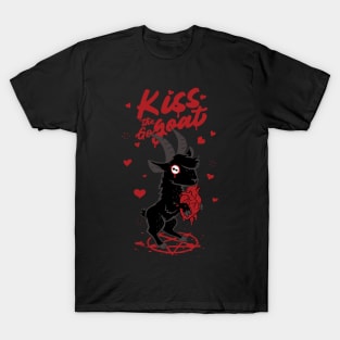 Kiss the goat! T-Shirt